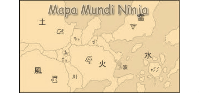 História Naruto no Godai (Português) - Geografia do Mundo Ninja